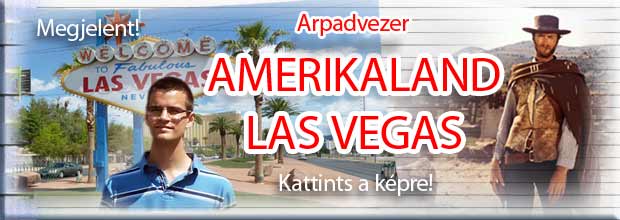 3 hét az USA-ban - Arpadvezer - Amerikaland - Las Vegas - "Tilos az A" - http://tilos-az-a.hu