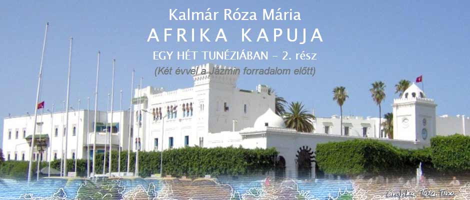 AFRIKA KAPUJA - 1. rész - Kalmár Róza Mária utazási jegyzete - "Tilos az A" - http://tilos-az-a.hu - banner